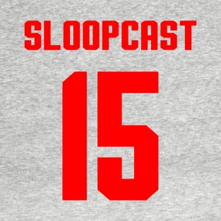 SloopCast #15 T-Shirt